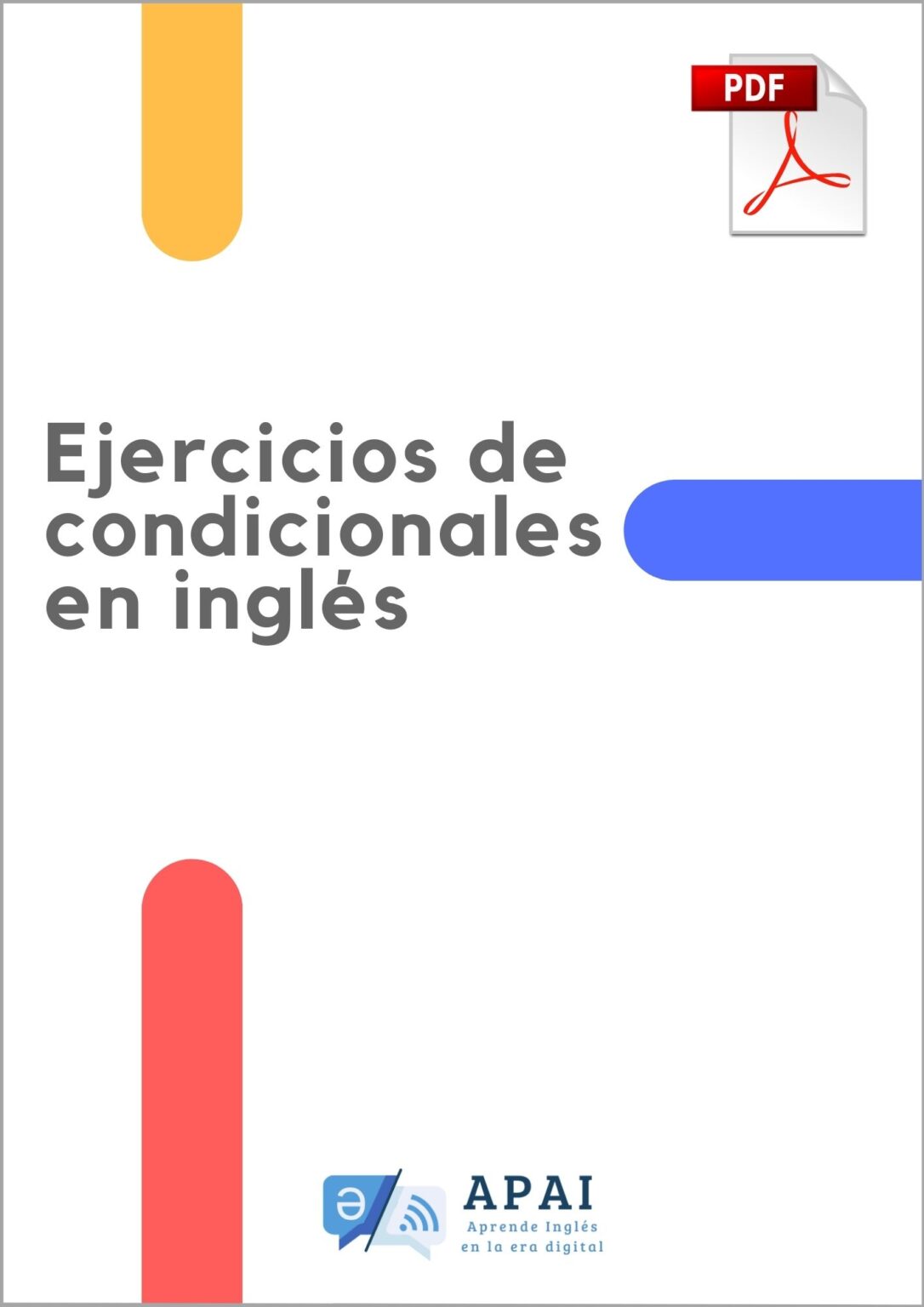 Condicionales en Inglés Ejercicios con Soluciones (PDF) | APAI