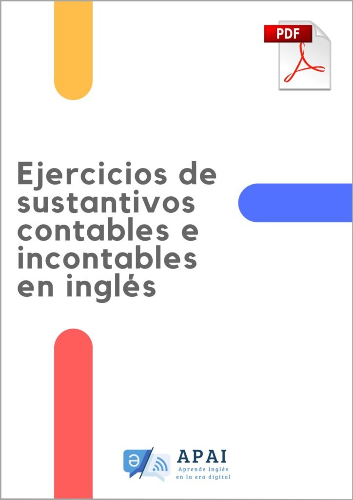 Sustantivos Contables e Incontables en Inglés Ejercicios con Respuestas (PDF)