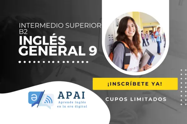 Inglés General 9 - Intermedio Superior B2